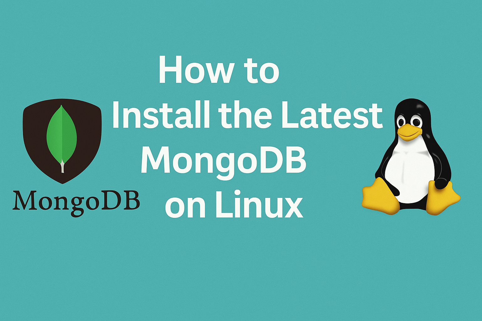 How to Install the Latest MongoDB on Linux